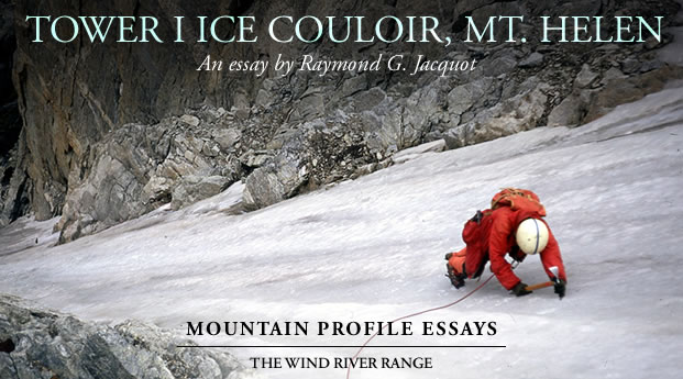 Tower I Ice Couloir, Mt. Helen, Raymond G. Jacquot